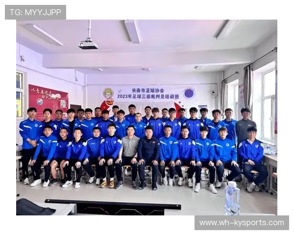 足球裁判在基层培训中建立导师带教制度加速能力成长，足球裁判培训班方案